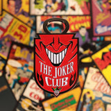 The Joker Club | Bottle Opener