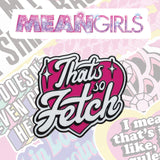 Mean Girls THAT'S SO FETCH Limited Edition Hard Enamel Pin Badge