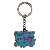 MEAN GIRLS WE'RE GOING SHOPPING | Key Ring | Limited Edition